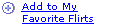 Add to My Favorite Flirts