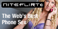 Click for the web's best phone sex on Niteflirt.com
