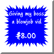 giving my boss a blowjob video!