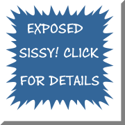 get your pic up on exposed sissy!!