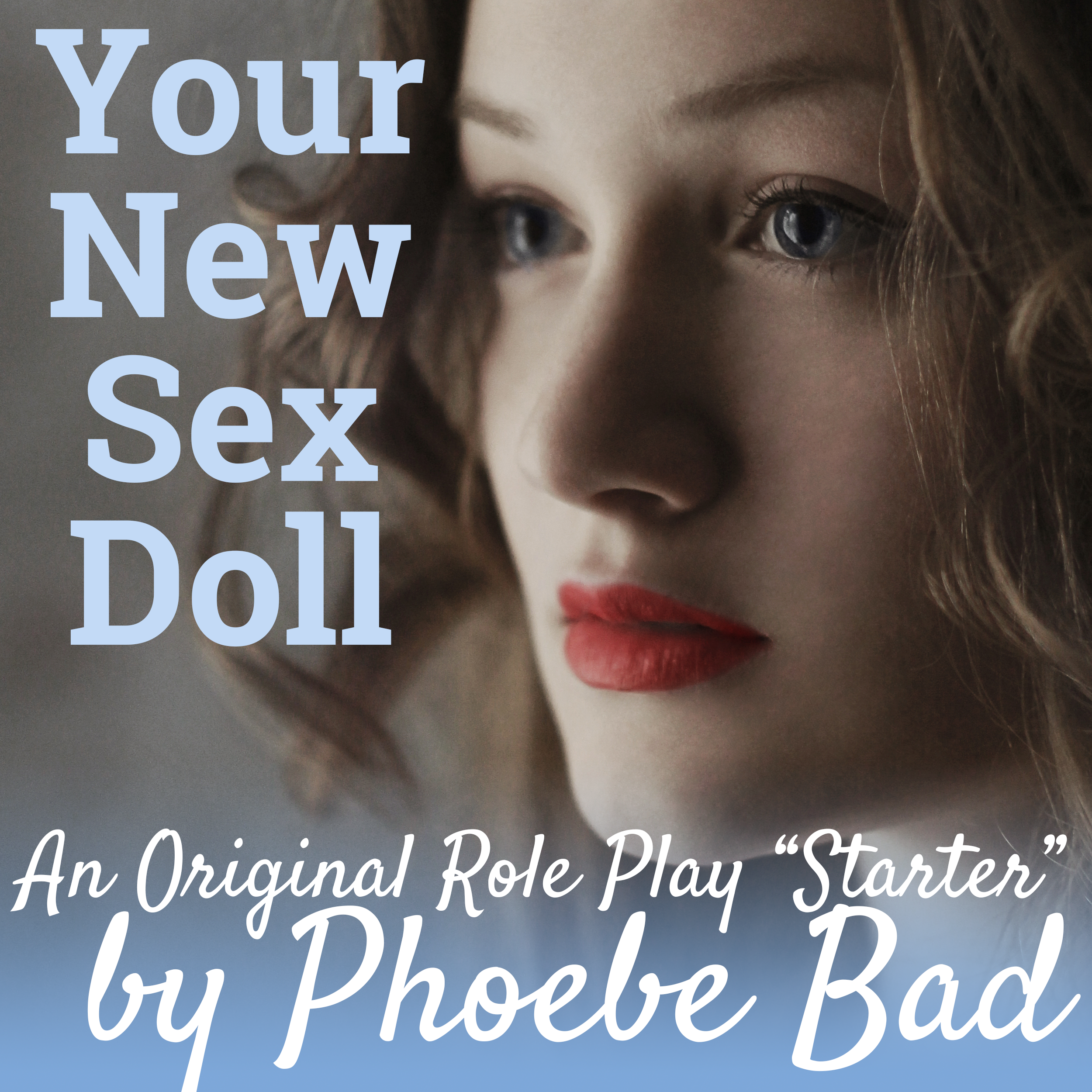 Role Play Starter: Your New Sex Doll