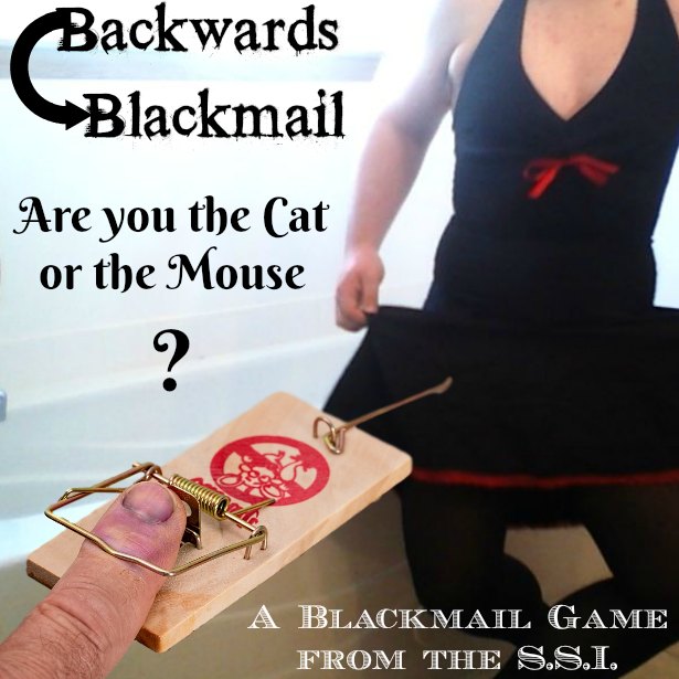 Backwards Blackmail