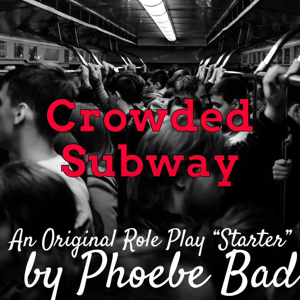 Role Play Starter: Crowded Subway(PTV)